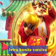 letra bonita cursiva